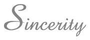 sincerity